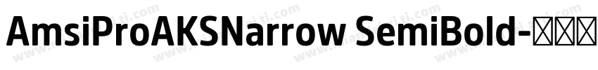 AmsiProAKSNarrow SemiBold字体转换